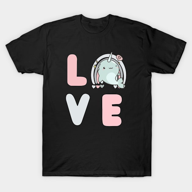 Love Narwhals T-Shirt by ODIN DESIGNS